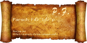 Parsch Fülöp névjegykártya